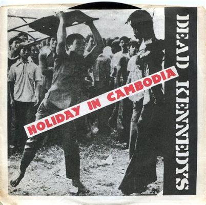 Holiday In Cambodia de Dead Kennedys: Um hino punk rock que mistura fúria política com sarcasmo mordaz