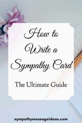 What to Write on a Card for Funeral Flowers: A Thoughtful Guide to Expressing Sympathy